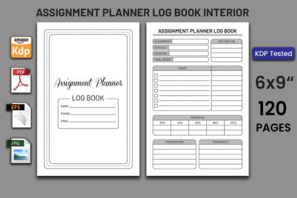 Assignment Planner Log Book - KDP Interior: A Comprehensive Guide for Efficient Planning and Publishing