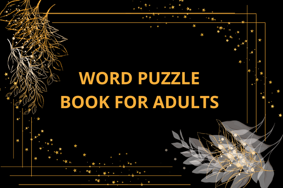 Your Ideal Word Puzzle Book for Adults is Ready for Publishing