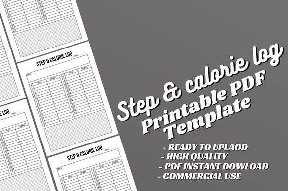 Your Own Customizable Step Calorie Log: A Tool for Accountability and Health